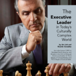 The Executive Leader in Today's Cultural Complex World by Jim Link and Ricardo Gonzalez