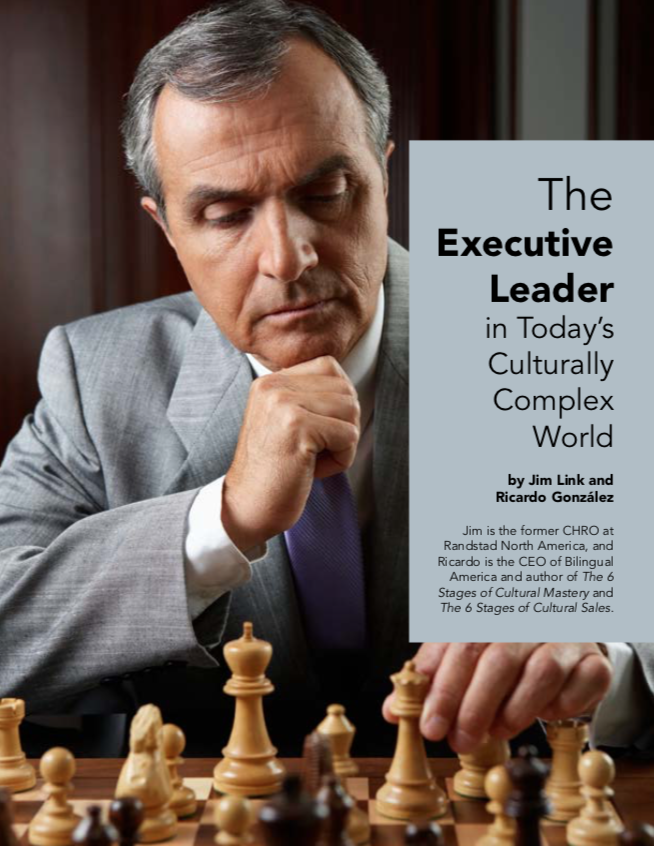 The Executive Leader in Today's Cultural Complex World by Jim Link and Ricardo Gonzalez